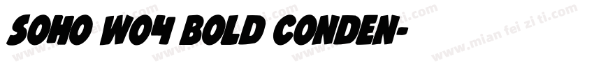 Soho W04 Bold Conden字体转换